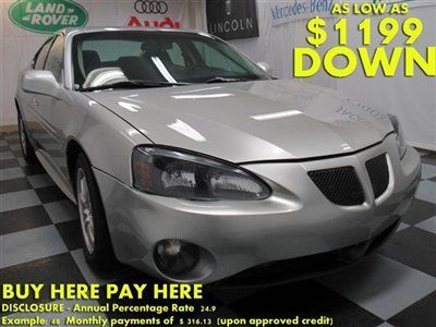 2006(06)grand prix we finance bad credit! buy here pay here low down $1199