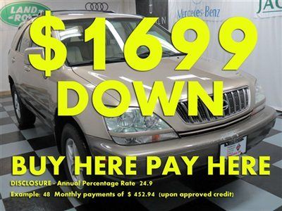 2002(02)rx300 we finance bad credit! buy here pay here low down $1699 ez loan