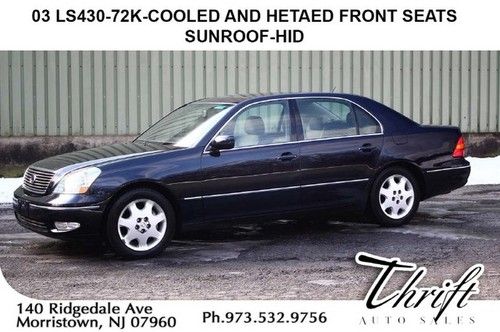 03 ls430-72k-cooled and hetaed front seats-sunroof-hid