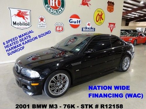 2001 m3,6 speed trans,sunroof,heated leather,h/k sys,18in whls,76k,we finance!!
