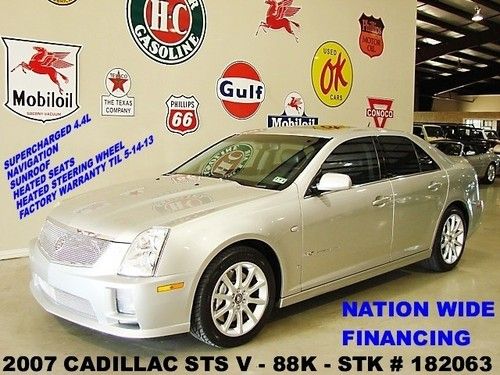 2007 sts-v,supercharged,automatic,sunroof,nav,htd lth,bose,88k,we finance!!