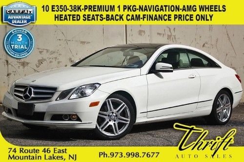 10 e350-38k-premium 1 pkg-navigation-heated seats-back cam-finance price only