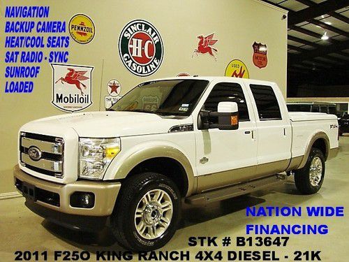 2011 f250 king ranch,4x4,diesel,sunroof,nav,htd/cool lth,sync,21k,we finance!!