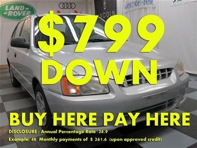 2002(02)accent we finance bad credit! buy here pay here low down $799 ez loan