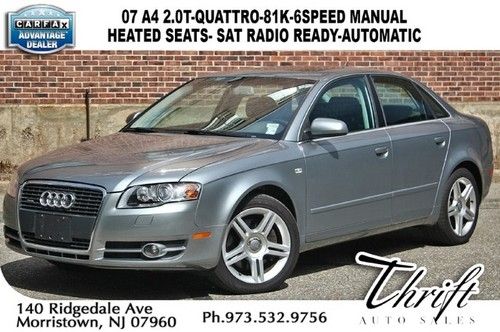 07 a4 2.0t-quattro-81k-6speed manual-heated seats- sat radio ready-automatic