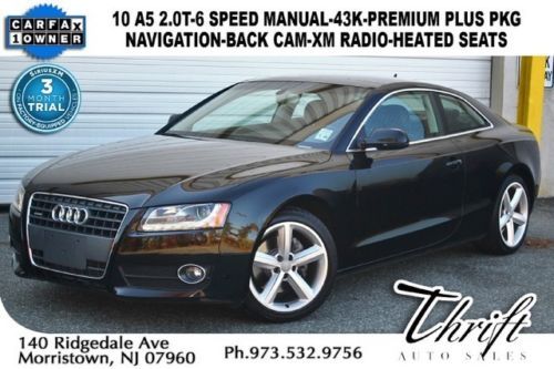 10 a5 2.0t-6 speed manual-43k-premium plus pkg-navigation-back cam-xm radio