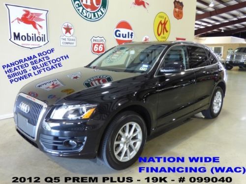 2012 q5 premium plus quattro,2.0t,pano roof,htd lth,b/t,18in whls,19k,we finance