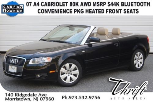 07 a4 cabriolet 80k awd msrp $44k convenience pkg bluetooth heated front seats