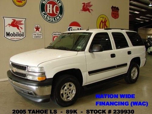 05 tahoe ls,rear dvd,alpine radio,cloth,onstar,tow pkg,16in whls,89k,we finance!