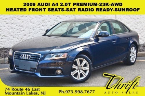 2009 audi a4 2.0t premium-23k-awd-heated front seats-sat radio ready-sunroof