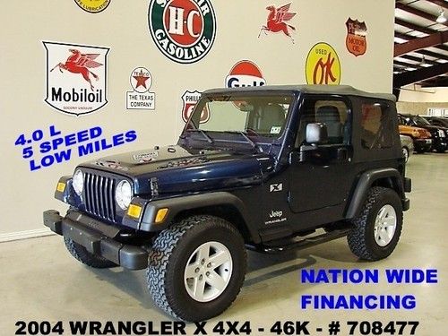 2004 wrangler x 4x4,5 speed trans,2 door,soft top,cloth,16in whls,46k,we finance