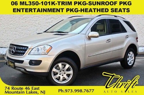 06 ml350-101k-trim pkg-sunroof pkg-entertainment pkg-heathed seats