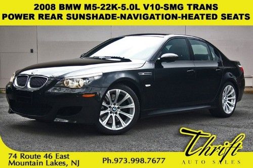 2008 bmw m5-22k-5.0l v10-smg trans-power rear sunshade-navigation-heated seats