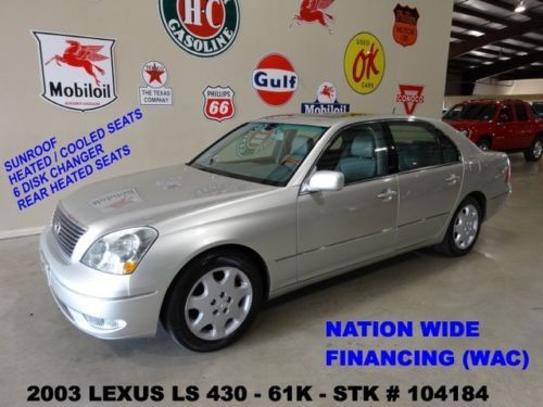 2003 ls 430,rwd,sunroof,htd/cool lth,6 disk cd,17in wheels,61k,we finance!!