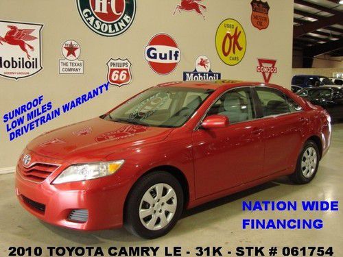 2010 camry le,sedan,sunroof,cloth,traction control,16in wheels,31k,we finance!!
