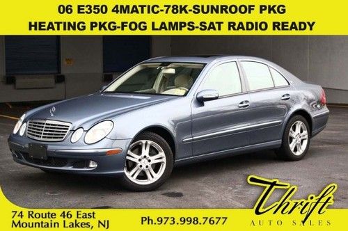 06 e350 4matic-78k-sunroof pkg-heating pkg-fog lamps-sat ready