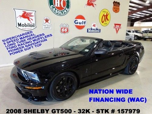 2008 shelby gt500 conv,6 speed trans,pioneer nav,lth,black whls,32k,we finance!!