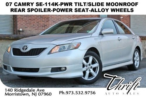 07 camry se-114k-pwr tilt/slide moonroof-rear spoiler-power seat-alloy wheels