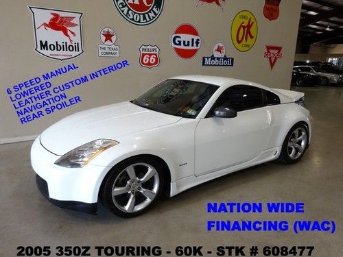 2005 350z touring,6 speed trans,lowered,eclipse nav,lth,18in whls,60k,we finance