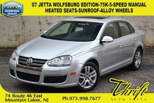 07 jetta wolfsburg edition--75k-5-speed manual-heated seats-sunroof-alloy wheels