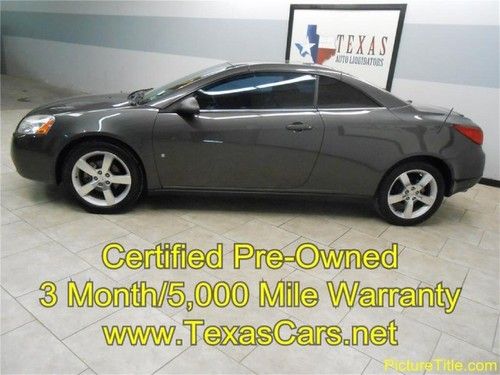 07 pontiac g6 convertible certified warranty we finance!!!