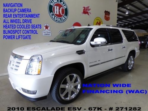 10 escalade esv awd,sunroof,nav,rear dvd,htd/cool lth,chrome 22&#039;s,67k,we finance