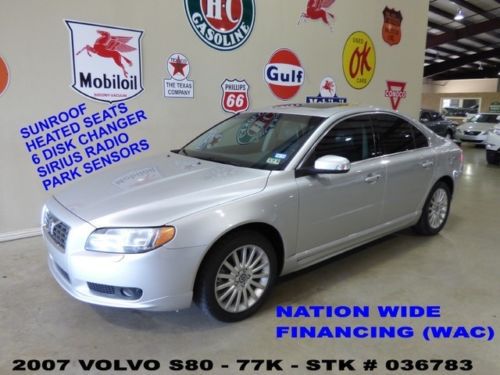 07 s80 sedan,3.2,sunroof,htd lth,6disk cd,park sensors,17in whls,77k,we finance!