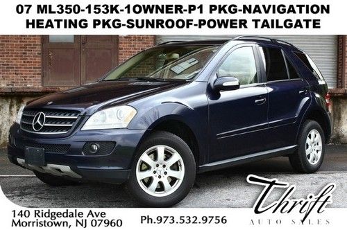 07 ml350-153k-1owner-p1 pkg-navigation-heating pkg-sunroof-power tailgate