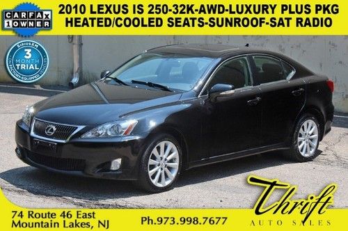 2010 lexus is 250-32k-awd-luxury plus pkg-heated/cooled seats-sunroof-sat radio