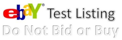 Ebay test listing do not bid or buy techreviewrevise listing