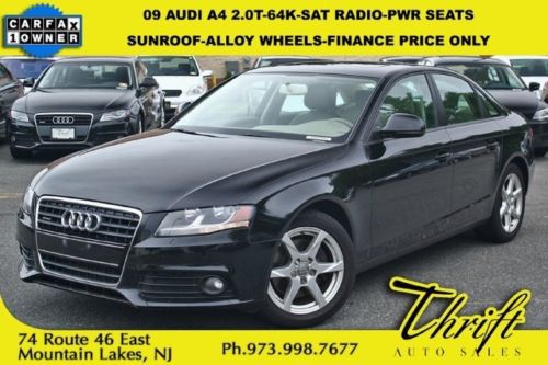 09 audi a4 2.0t-64k-sat radio-pwr seats-sunroof-alloy wheels-finance price only