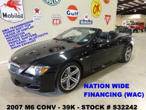 07 m6 conv,smg trans,dinan c/a &amp;exhaust,hud,nav,htd lth,19in whls,39k,we finance