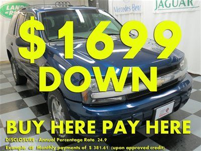 2004(04)trailblazer we finance bad credit! buy here pay here low down $1699