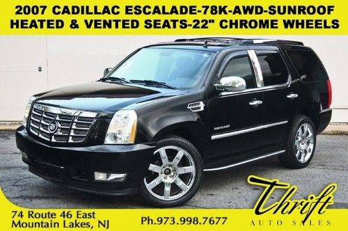 2007 cadillac escalade-78k-awd-heated &amp; vented seats-sunroof-22 chrome wheels