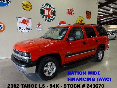2002 tahoe ls,leather,sony radio,homelink,rear a/c,16in wheels,94k,we finance!