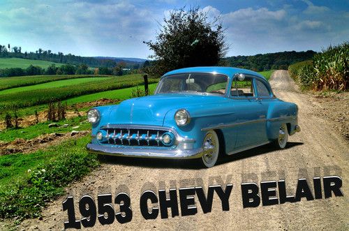 1953 chevrolet belair/150/210/ 54,55,57 fantastic satuday night cruzer