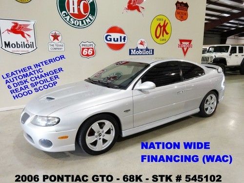 2006 gto,6.0l,automatic,leather,6 disk cd,17in wheels,68k,we finance!!