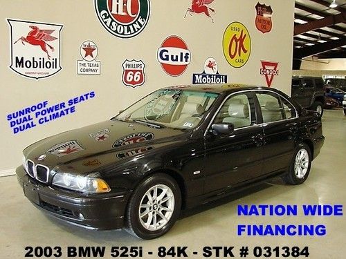 2003 525i,sedan,automatic,sunroof,leather,homelink,16in wheels,84k,we finance!!