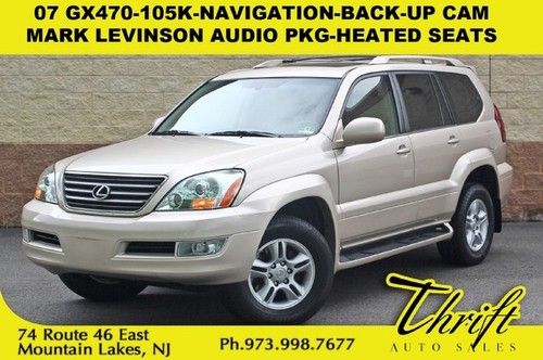 07 gx470-105k-navigation-mark levinson audio pkg-back-up cam-heated seats