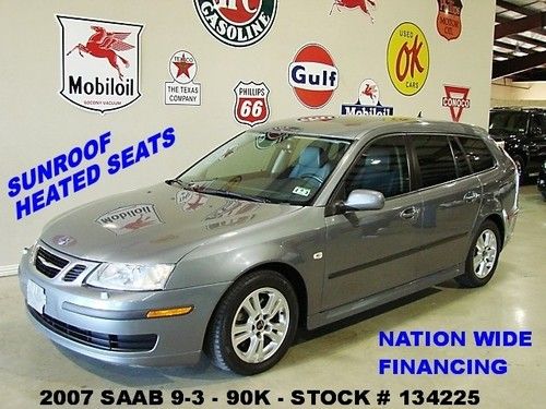 2007 saab 9-3 wagon,2.0t,sunroof,heated leather,16in wheels,90k,we finance!!