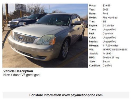 2006 Ford Five Hundred SE Sedan 4-Door 3.0L, US $3,699.00, image 2
