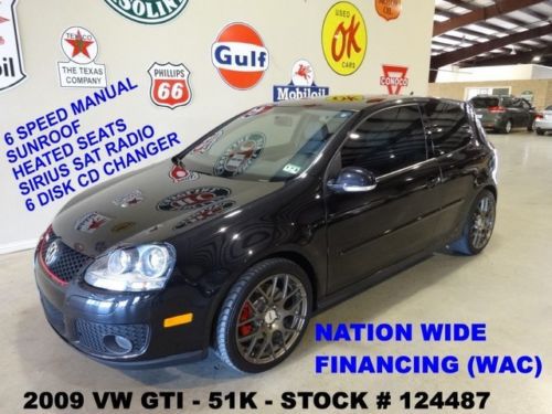 09 gti hatchback,6speed trans,sunroof,htd cloth,6disk cd,tsw whls,52k,we finance