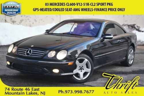 03 mercedes cl600-v12-51k-cl2 sport pkg-gps-heated/cooled seat-amg wheels